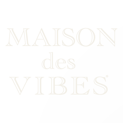 Maison des Vibes